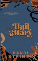 Hail Mary: Special Edition B0BW6HHV99 Book Cover