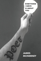 Everything I Write is About You 1700053914 Book Cover