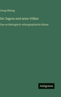 Der Zagros und seine Völker: Eine archäologisch-ethnographische Skizze 3368466828 Book Cover