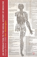 An Introduction to the Social History of Medicine: Europe Since 1500 1403946922 Book Cover