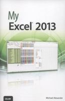 My Excel 2013 0789750759 Book Cover