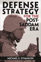 Defense Strategy for the Post-Saddam Era 0815764677 Book Cover