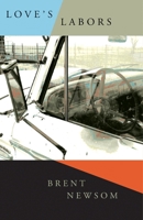 Love's Labors 193388052X Book Cover
