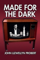 Made for the Dark 1917173105 Book Cover