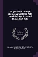 Properties of Storage Hierarchy Systems with Multiple Page Sizes and Redundant Data 1379208122 Book Cover