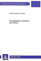 Sozialgestalt Und Recht in Der Kirche: Eine Untersuchung Zum Verhaeltnis Von Karl Barth Und Erik Wolf 363148531X Book Cover