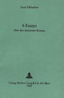 6 Essays Ueber Den Deutschen Roman 3261004711 Book Cover