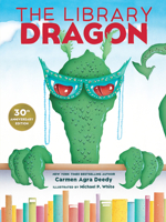 The Library Dragon (30th Anniversary Edition) 1682637913 Book Cover