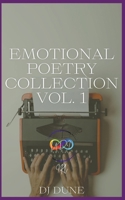 Emotional Poetry Collection Vol. 1 B0C7M1T38Q Book Cover