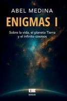 Enigmas I: Sobre la vida, el planeta tierra y el infinito cosmos 6125184749 Book Cover