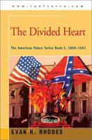 The Divided Heart 0595272975 Book Cover