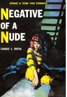 Negative of a Nude 1365577511 Book Cover