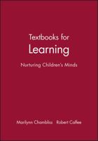 Textbooks for Learning: Nurturing Children's Minds 1557864128 Book Cover