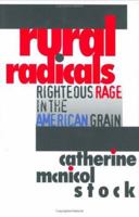 Rural Radicals: Righteous Rage in the American Grain 0140268472 Book Cover