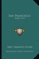 San Francisco Magic City 0548439540 Book Cover