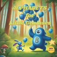 Alphabets for little geniuses B0DRZWKDHN Book Cover