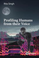 Profiling Humans from their Voice 9811527504 Book Cover