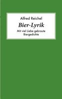 Bier-Lyrik: Mit viel Liebe gebraute Biergedichte 3732295850 Book Cover