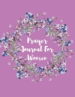 Prayer Journal for Women: Prayer Journal for Women Purple with a 52 week Scripture 1697751350 Book Cover