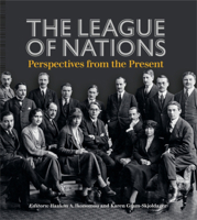 The League of Nations: Perspectives from the Present 8771846204 Book Cover