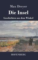 Die Insel: Geschichten Aus Dem Winkel 1977651313 Book Cover