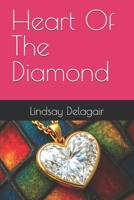 Heart of the Diamond 1475233787 Book Cover