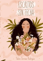 Escritos sin fecha 1304731421 Book Cover