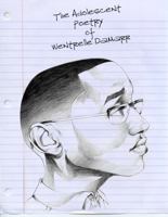 The Adolescent Poetry of Wentrelle Damarr 0578157721 Book Cover
