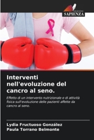 Interventi nell'evoluzione del cancro al seno. (Italian Edition) 6200037523 Book Cover