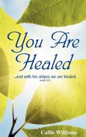 You Are Healed 1463642415 Book Cover