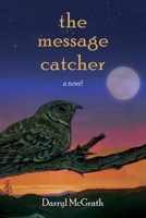 The Message Catcher B0DWCZLDXV Book Cover