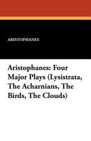 Four Major Plays: Lysistrata/The Birds/The Clouds/The Acharnians 0804901899 Book Cover
