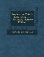 Ingles En Veinte Lecciones ... - Primary Source Edition 1294492225 Book Cover