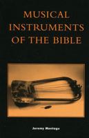 Musical Instruments of the Bible 0810842823 Book Cover