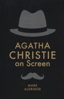 Agatha Christie on Screen 1349676950 Book Cover