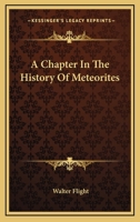 A Chapter in the History of Meteorites 1017343055 Book Cover