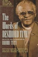 The Words of Desmond Tutu (Newmarket Words Of... Series) 1557042829 Book Cover