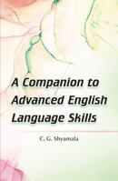 A Companion to Advanced English Language Skills 817192252X Book Cover