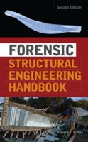 Forensic Structural Engineering Handbook 0071498842 Book Cover