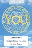 You: The Life Manual You Wish You Had Sooner 064673587X Book Cover