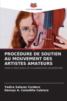 Procédure de Soutien Au Mouvement Des Artistes Amateurs (French Edition) 6209437095 Book Cover