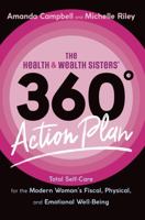 The Health & Wealth Sisters' 360° Action Plan 1736307126 Book Cover