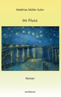 Im Fluss (German Edition) 3752840617 Book Cover