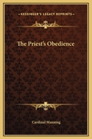 The Priest's Obedience 1425352723 Book Cover