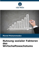 Nutzung sozialer Faktoren des Wirtschaftswachstums 6209694020 Book Cover