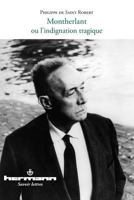 Montherlant ou L'indignation tragique (HR.SAVOIR LETTR) (French Edition) 2705670823 Book Cover