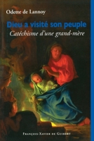 Dieu a visité son peuple: Catéchisme d'une grand-mère 2868399665 Book Cover