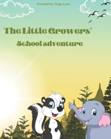 The Little Growers' School Adventure B0CV4B9YQ3 Book Cover