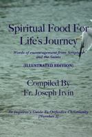 Spiritual Food For Life's Journey: Illustrated Edition 1545161968 Book Cover