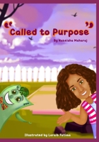 Called to Purpose 1513622102 Book Cover